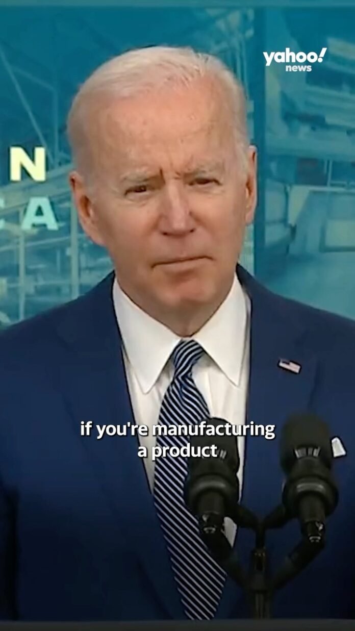 Biden on changes to increase manufacturing in the United States.