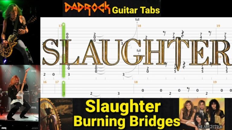 Burning Bridges – Slaughter – Guitar + Bass TABS Lesson