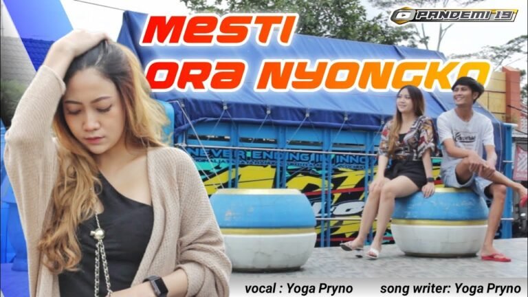 Yoga Pryno – Mesti Ora Nyongko ( Official music video )