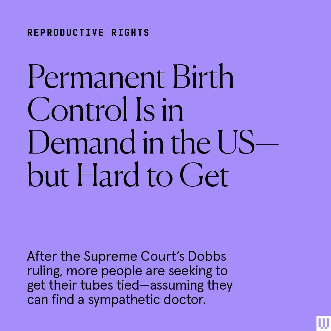 The fall of Roe v. Wade has seen a spike in those seeking permanent birth contro
